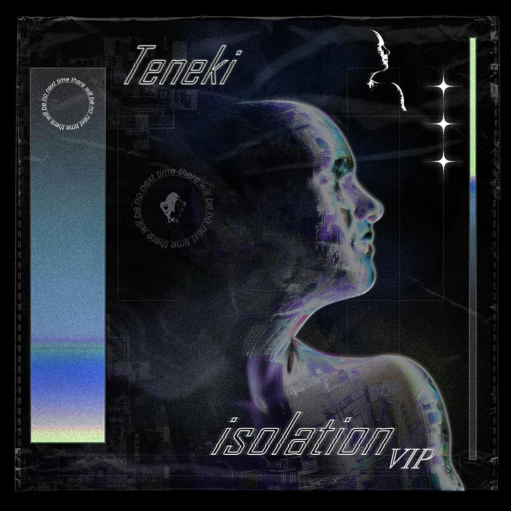 Cover art for TENEKI's song: ISOLATION (VIP)