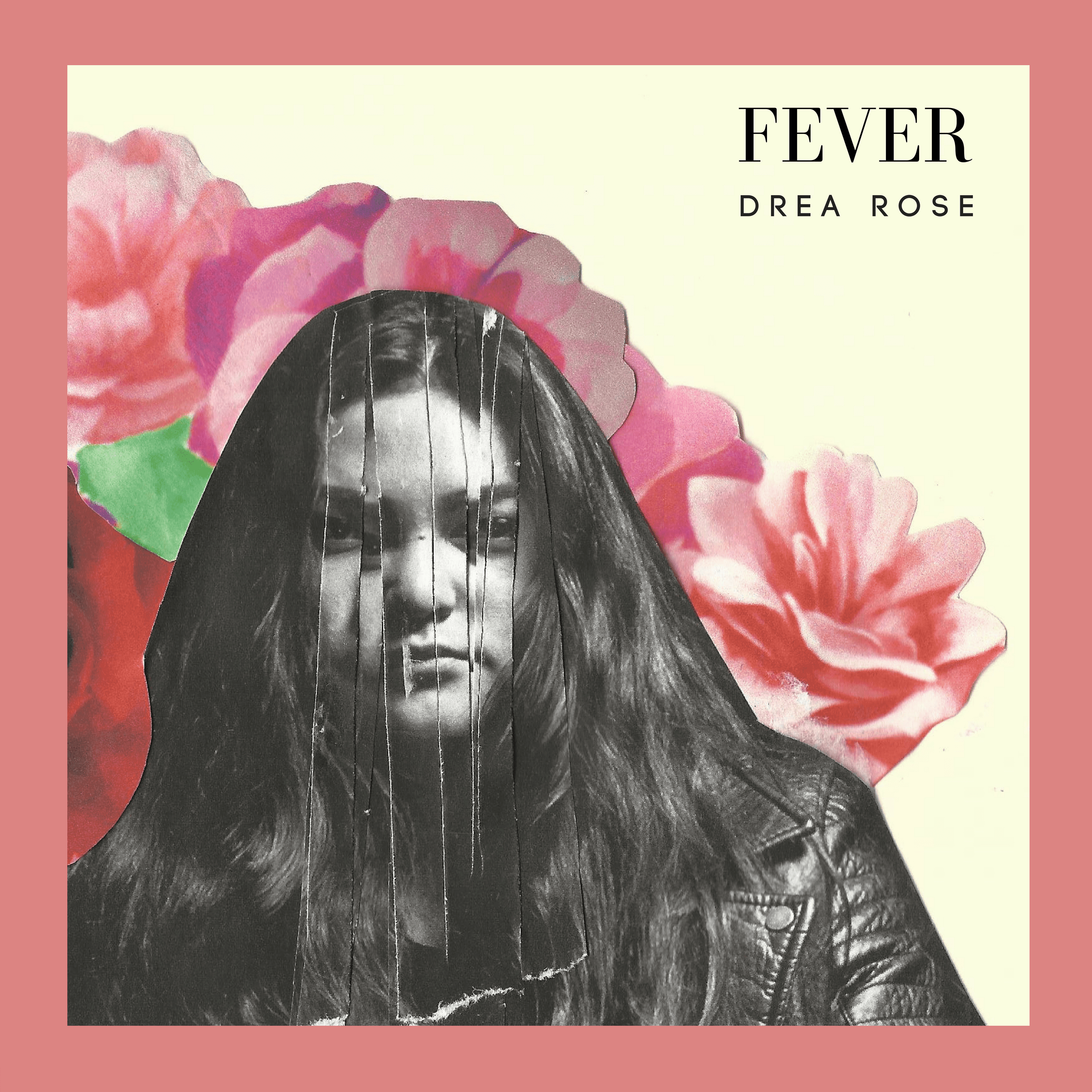 Cover art for Drea Rose's song: Fever
