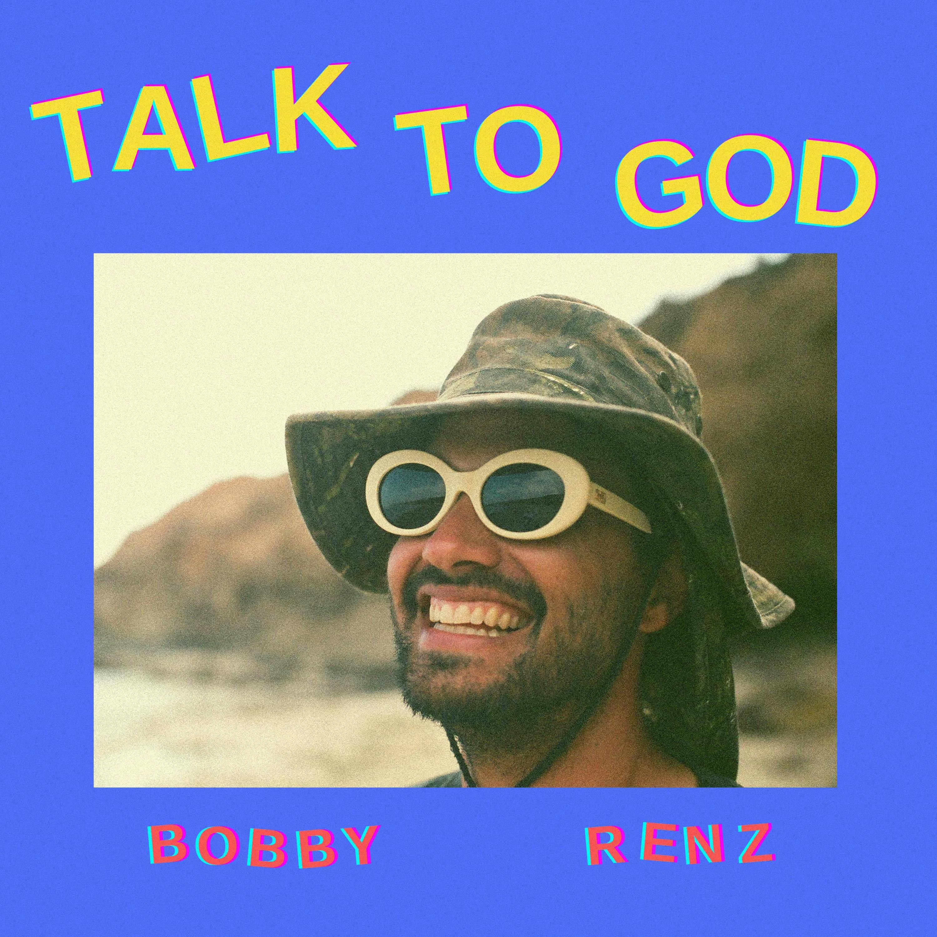 Cover art for Bobby Renz's song: Talk to God