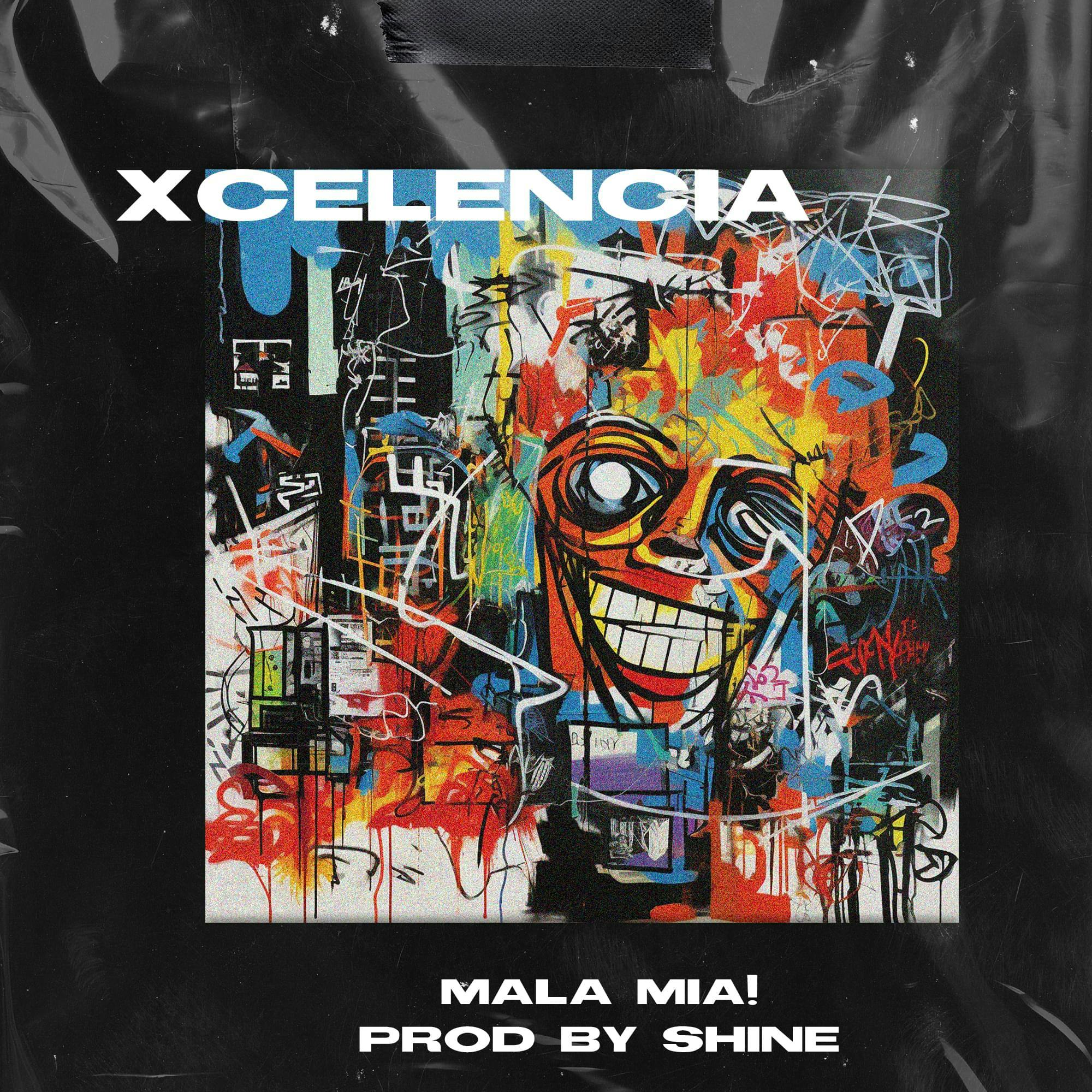Cover art for Xcelencia's song: MALA MIA!
