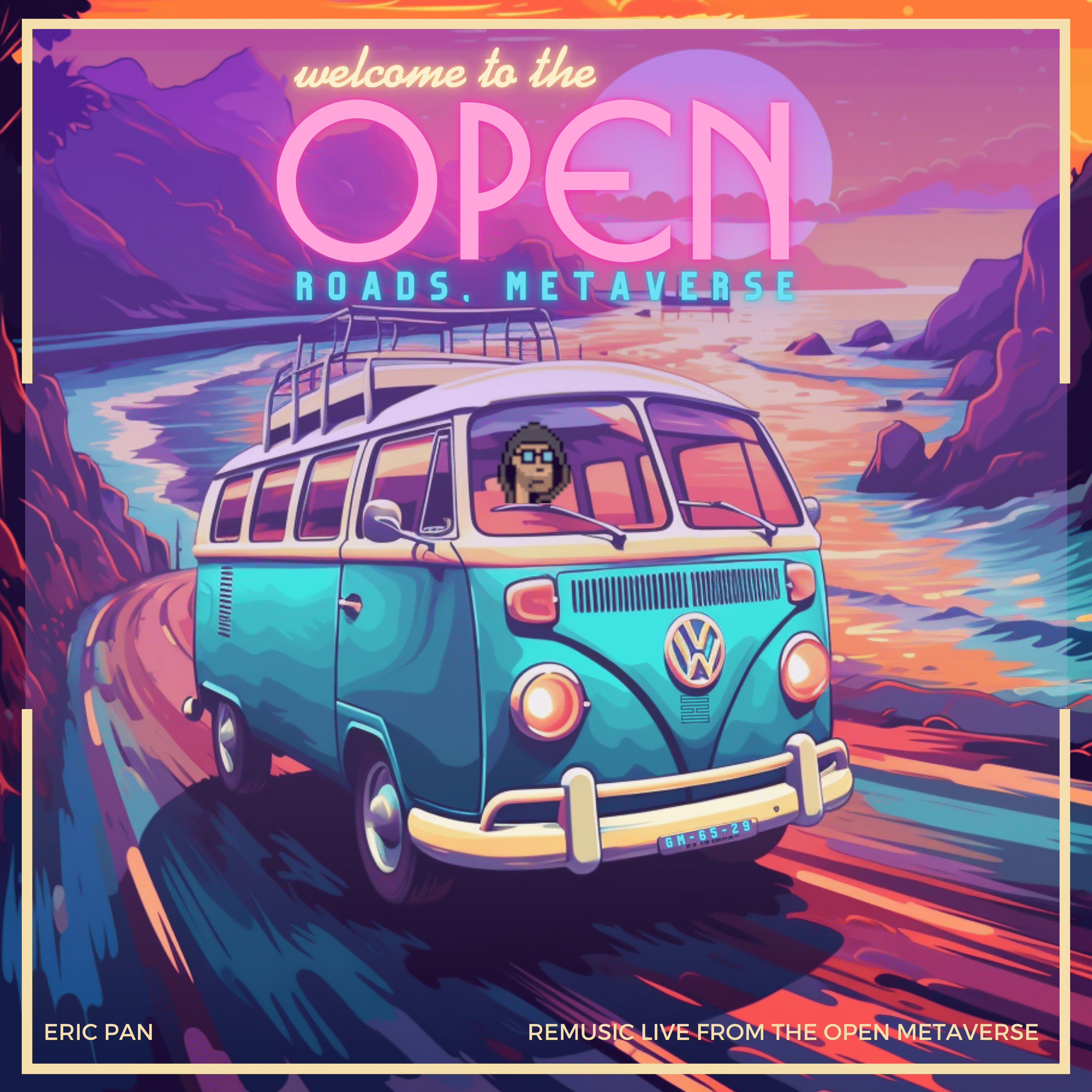 Cover art for Eric Pan's song: Open Roads, Open Metaverse (Live)