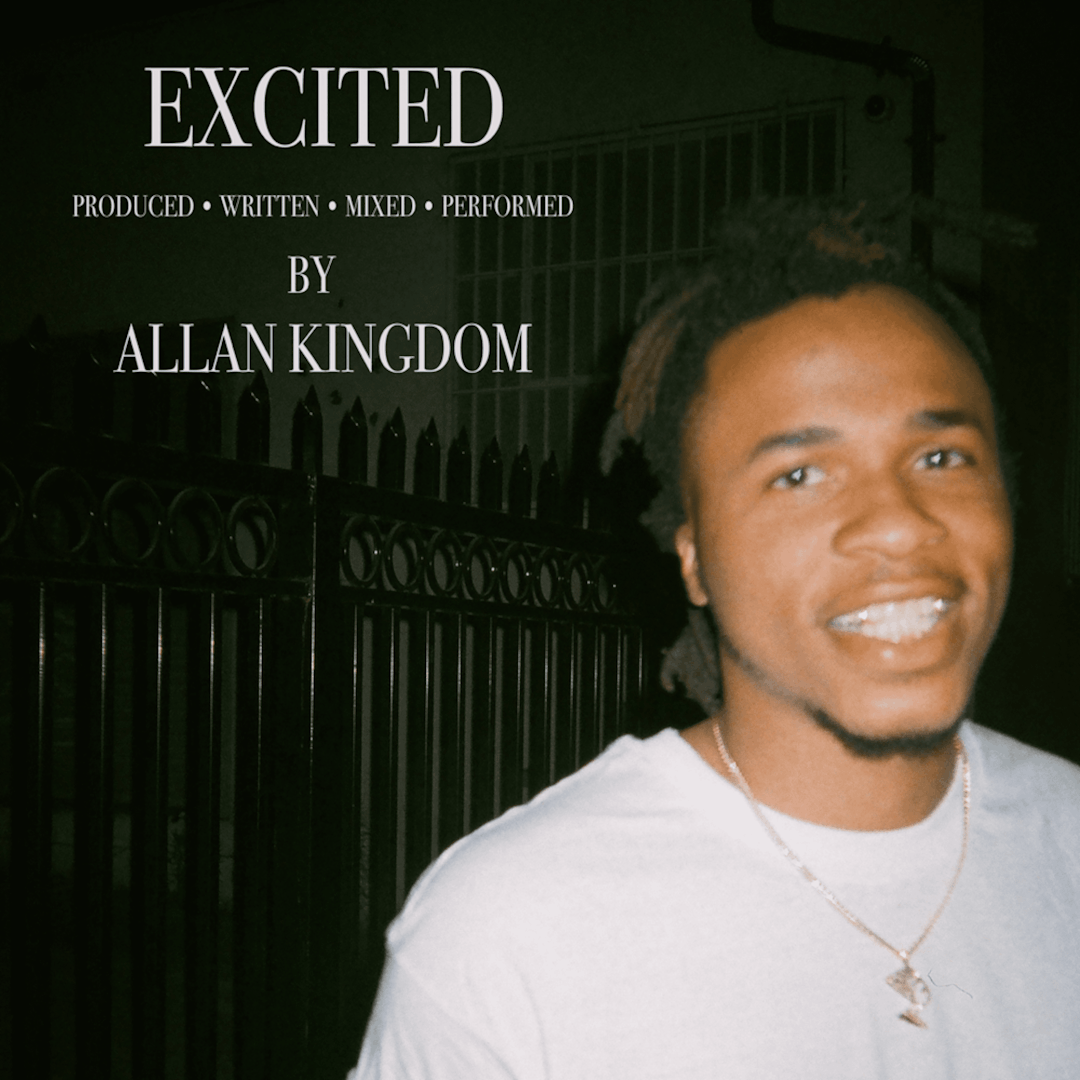 Cover art for Allan Kingdom's song: EXCITED (2020)