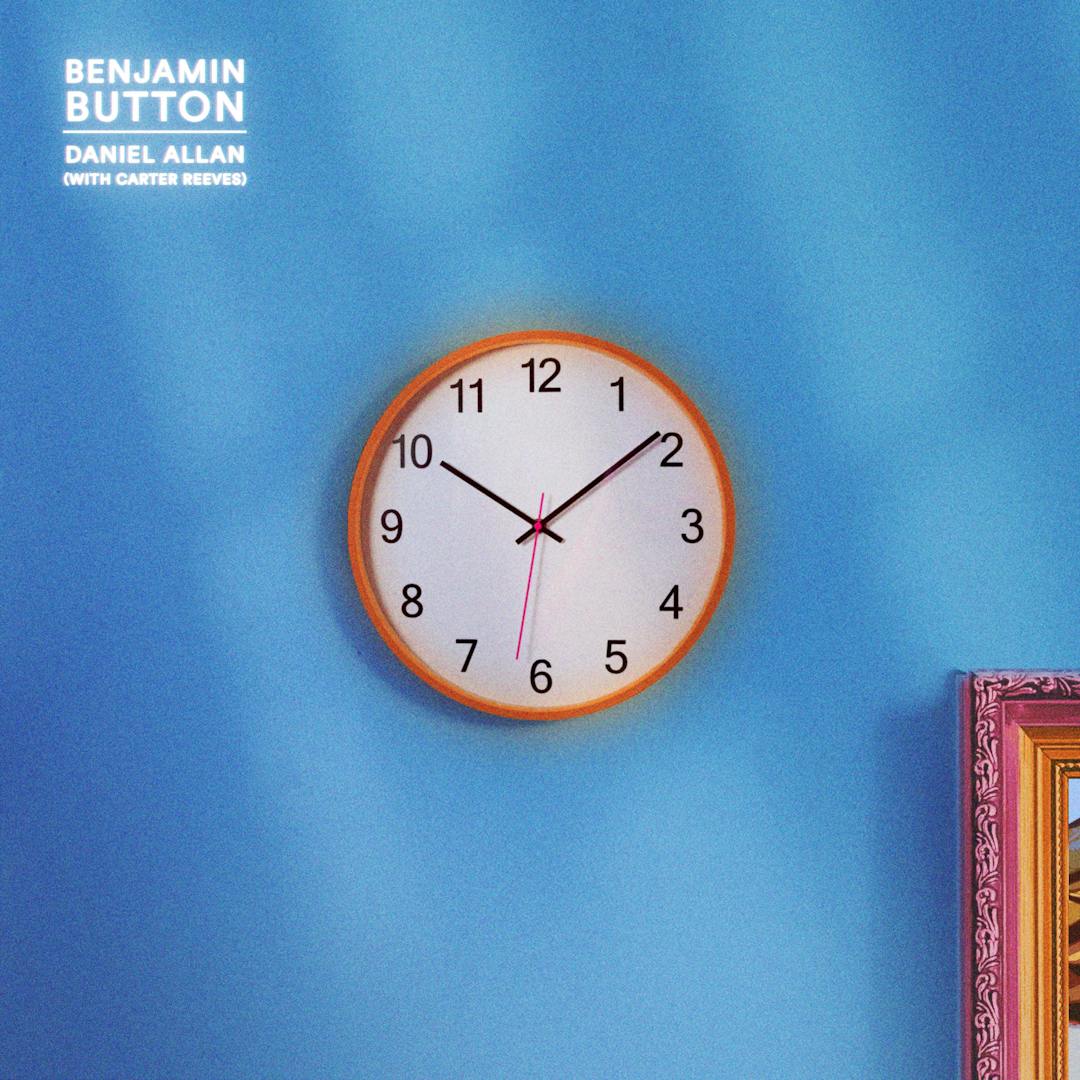 Cover art for Daniel Allan's song: Benjamin Button (feat. Carter Reeves)