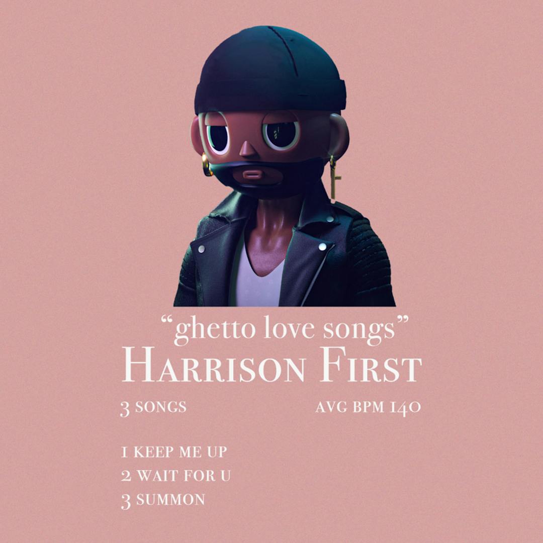 Cover art for Harrison First's song: "ghetto love songs" by Harrison $First