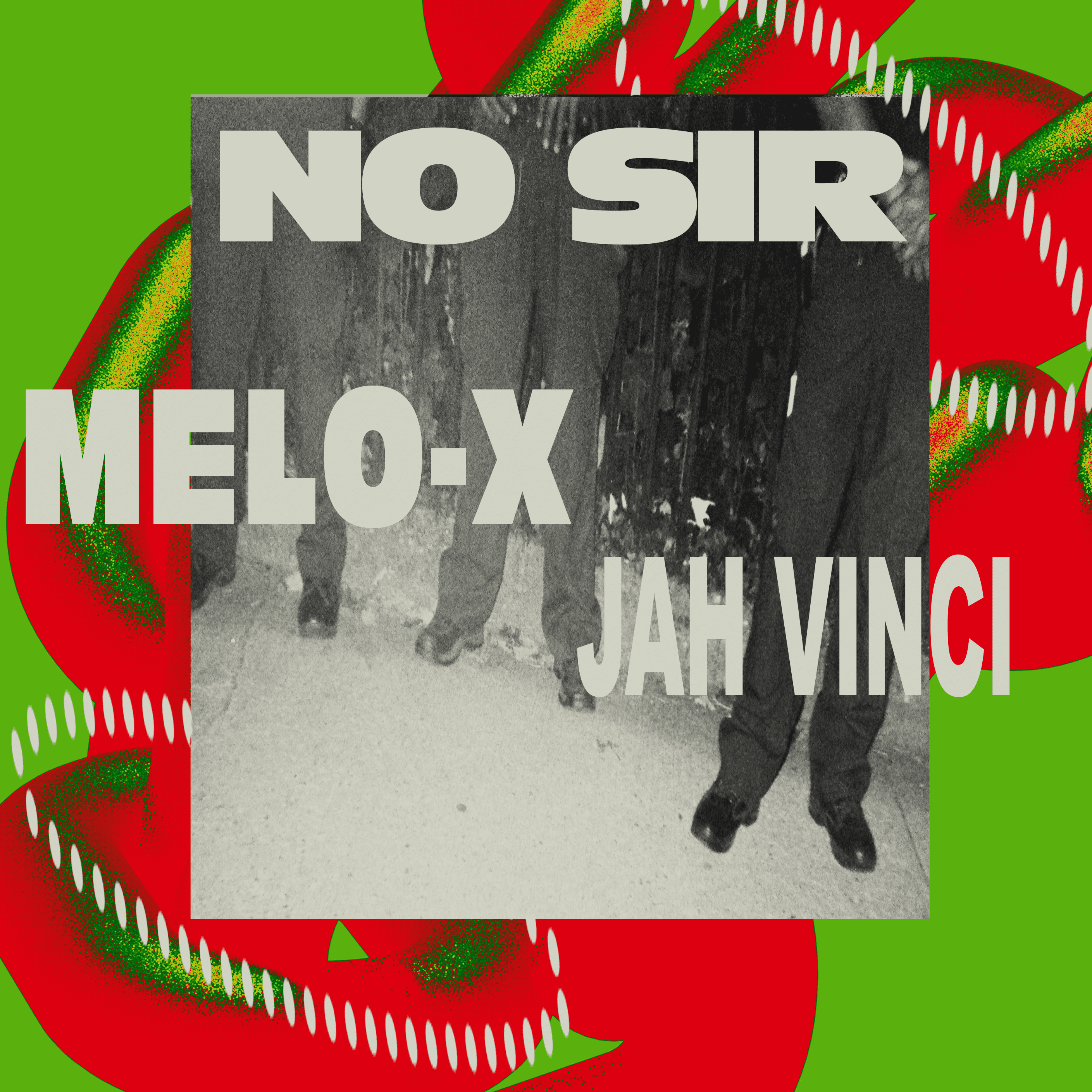 Cover art for MELO-X's song: NO SIR