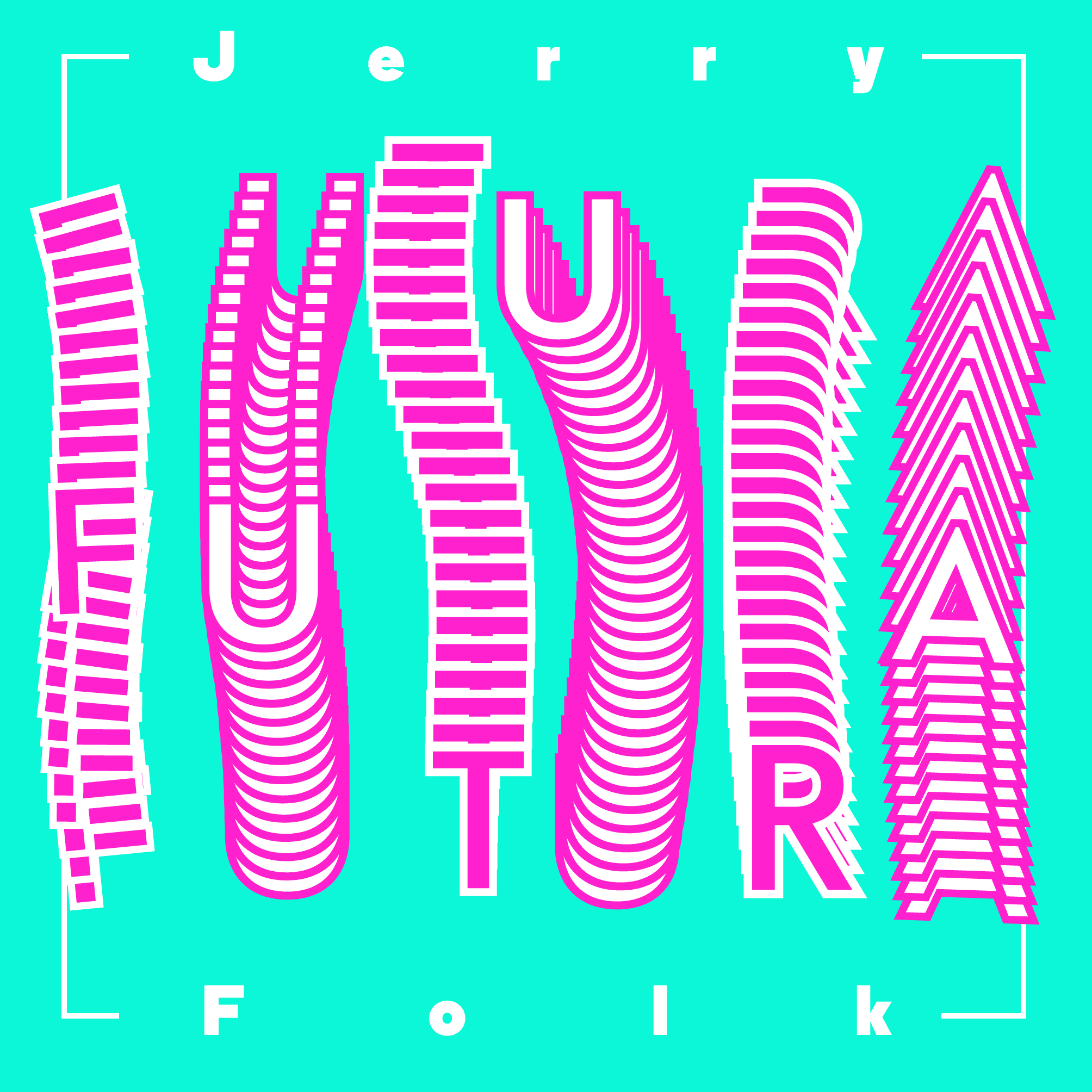 Cover art for Jerry Folk's song: Futura