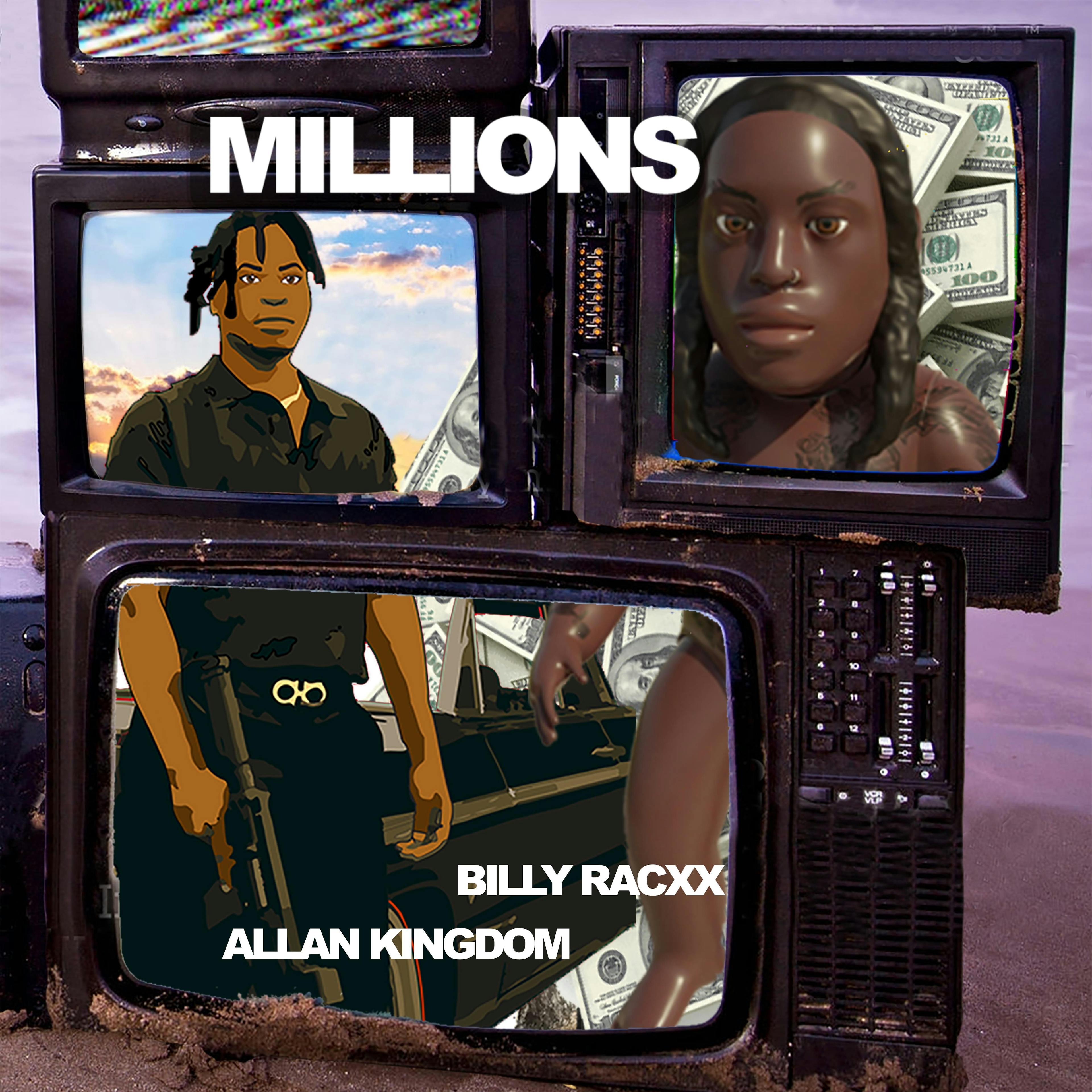Cover art for Allan Kingdom's song: MILLIONS w/ Billyracxx