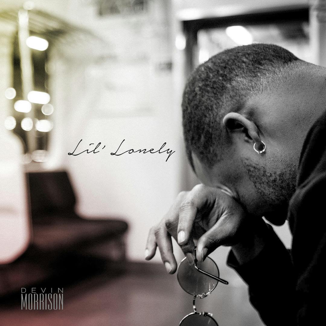 Cover art for Devin Morrison's song: Lil' Lonely