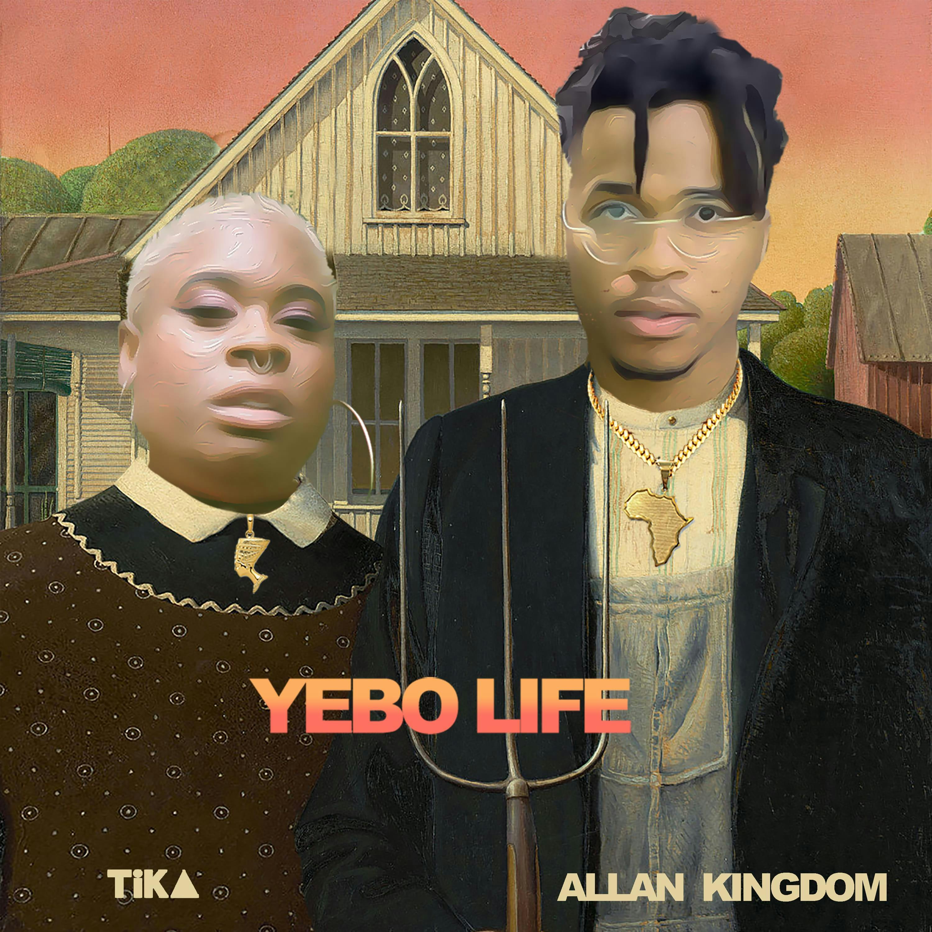 Cover art for Allan Kingdom's song: Yebo Life ft. Tika