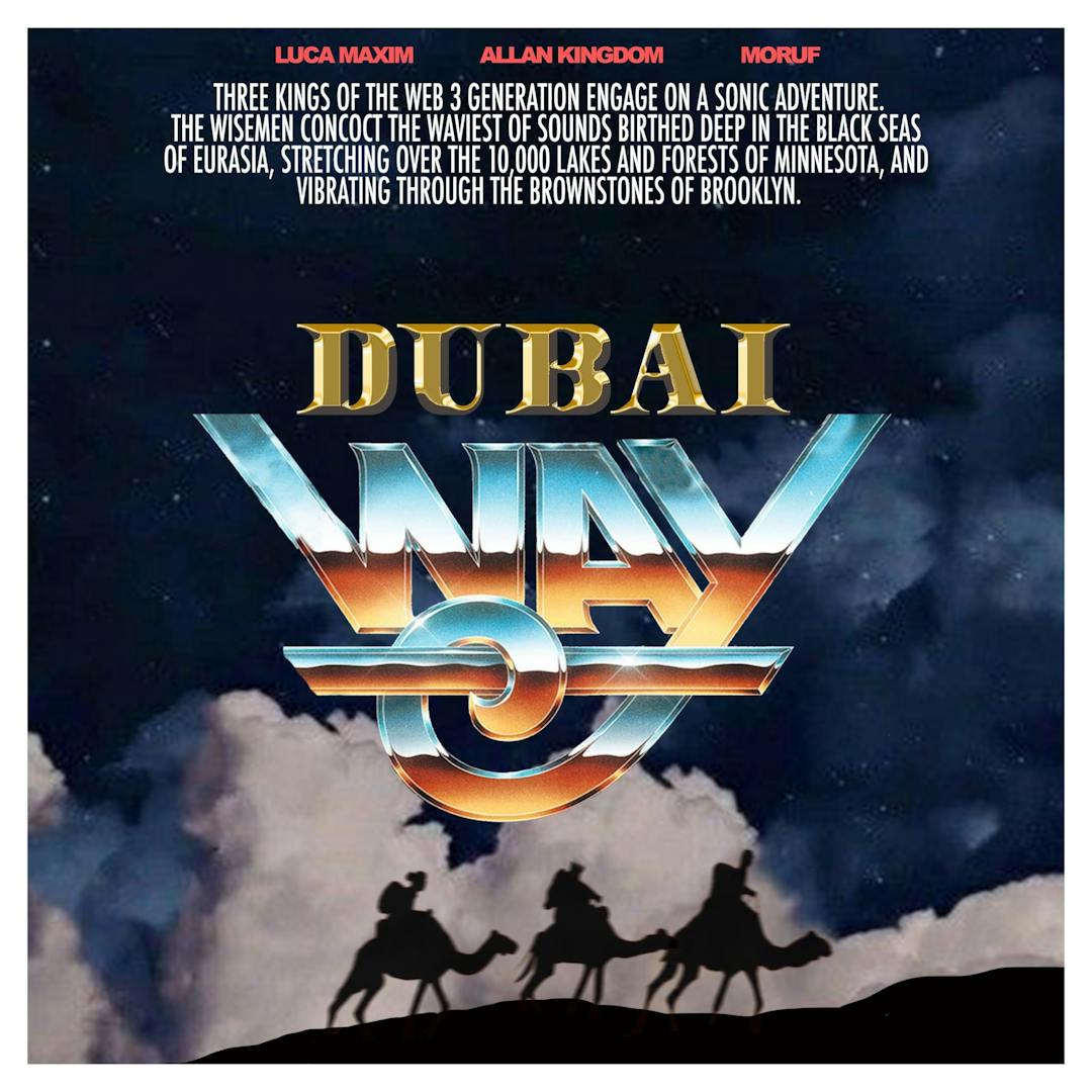 Cover art for Allan Kingdom's song: Dubai Way w/ Luca Maxim & MoRuf