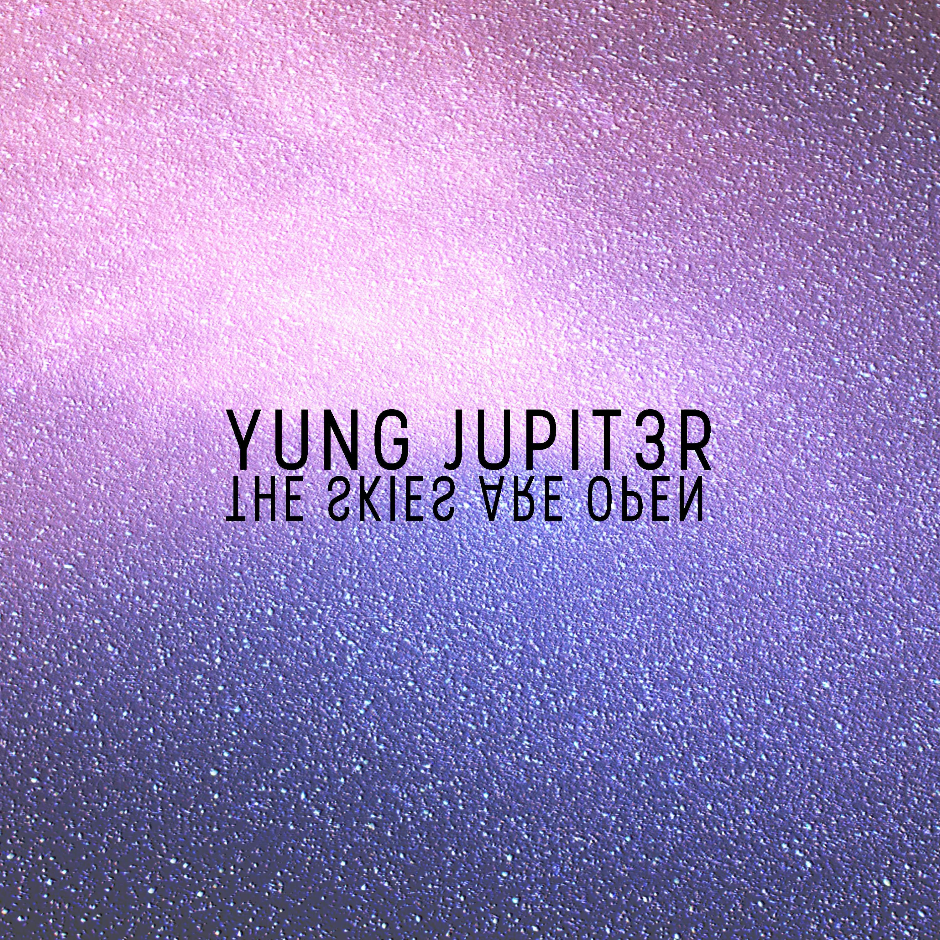 Cover art for starkey's song: Yung Jupit3r - Skies Are Open